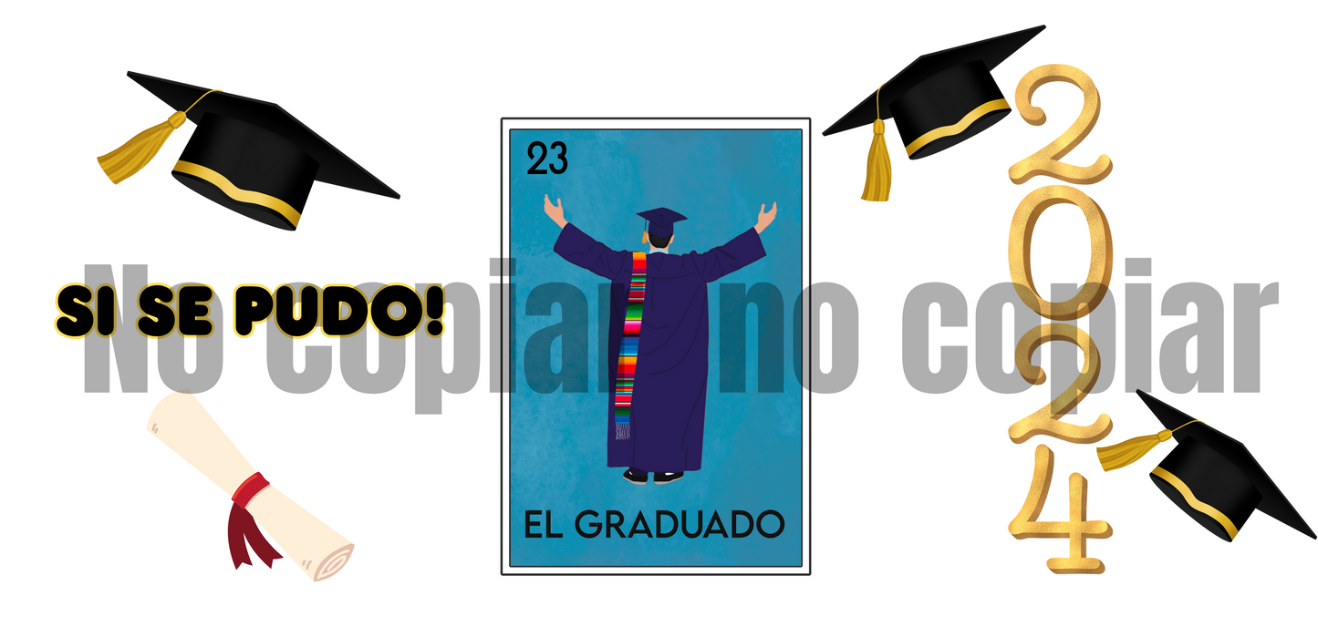 Q47  EL GRADUADO  STICKER DE VINIL DE VASO 16 OZ