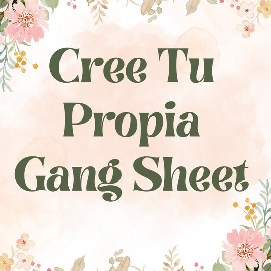 Cree Tu Propia Gang Sheet